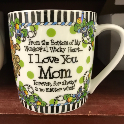 I love you Mom Mug